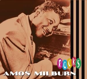 Rocks - Milburn Amos - Music - BEAR FAMILY RECORDS - 4000127169266 - September 12, 2017