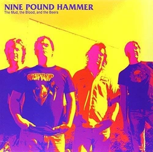 Cover for Nine Pound Hammer · Mud the Blood &amp; the Beers (LP) (2012)
