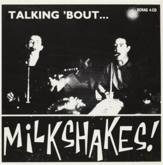 Cover for The Milkshakes · Talking 'bout (CD) (1999)