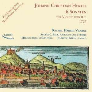 Cover for Johann Christian Hertel · 6 Sonaten Fur Violine Und B.C. (CD) (2015)