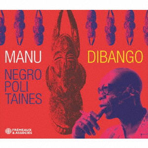 Negropolitaines - Manu Dibango - Musik - VIVID SOUND - 4525937155266 - 8. Januar 2021