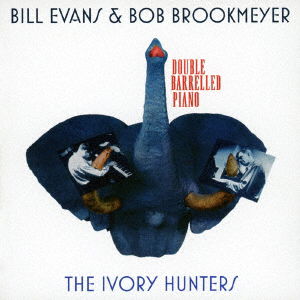 Ivory Hunters + 7 Bonus Tracks - Bill Evans - Musique - OCTAVE - 4526180406266 - 8 février 2017