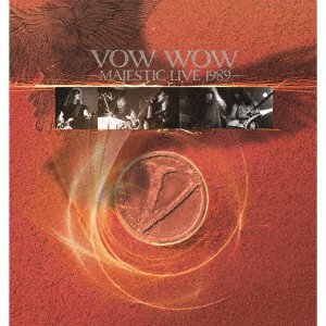 Cover for Vow Wow · Majestic Live 1989 (CD) [Japan Import edition] (2019)