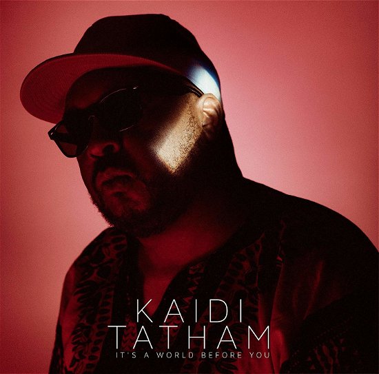 Cover for Kaidi Tatham · It's a World Before You (CD) [Japan Import edition] (2018)