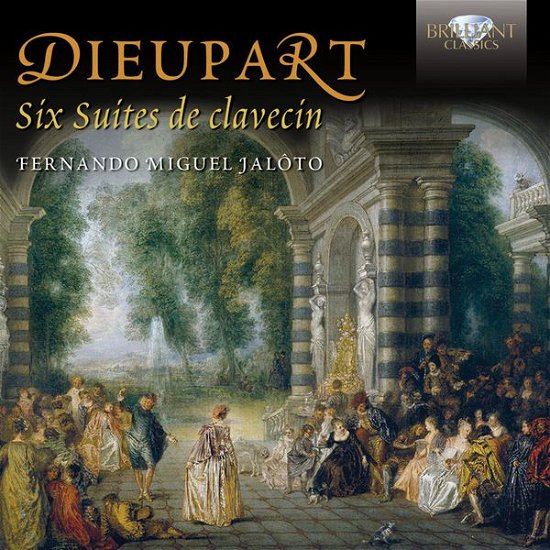 Harpsichord Suites - C. Dieupart - Musik - BRILLIANT CLASSICS - 5028421950266 - 28. januar 2015