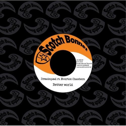 Better World - Dreadsquad Feat. Everton Chambers - Music - SCOTCH BONNET - 5055300367266 - July 1, 2013