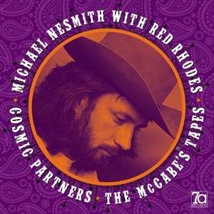 Cosmic Partners - The.. - Nesmith, Michael & Red Rhodes - Musique - 7A RECORDS - 5060209950266 - 6 décembre 2019