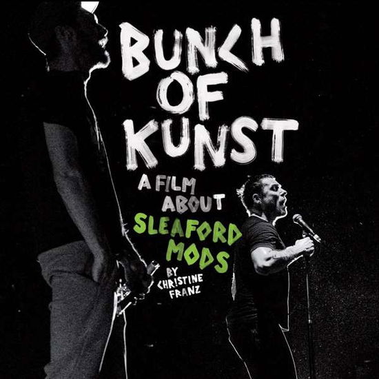 Bunch Of Kunst Documentary/ Live At So36 - Sleaford Mods - Movies - CARGO UK - 5060446122266 - June 7, 2018