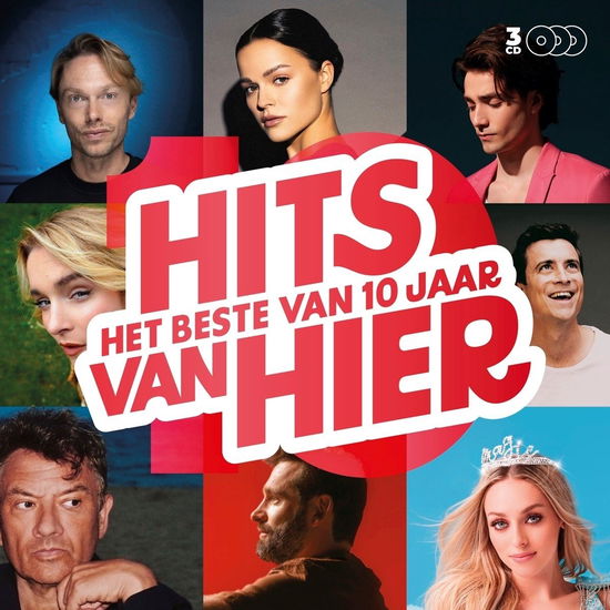 Het Beste Van 10 Jaar Hits Van Hier - Het Beste Van 10 Jaar Hits Van Hier - Muzyka - MOSTIKO - 5411530834266 - 19 kwietnia 2024