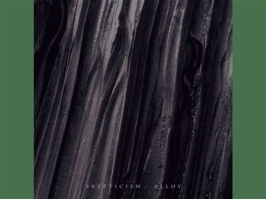 Cover for Skepticism · Alloy (LP) (2020)