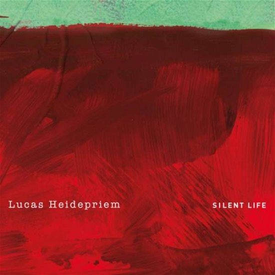 Silent Life - Lucas Heidepriem - Musik - MEMBRAN - 7640114799266 - 21. maj 2021