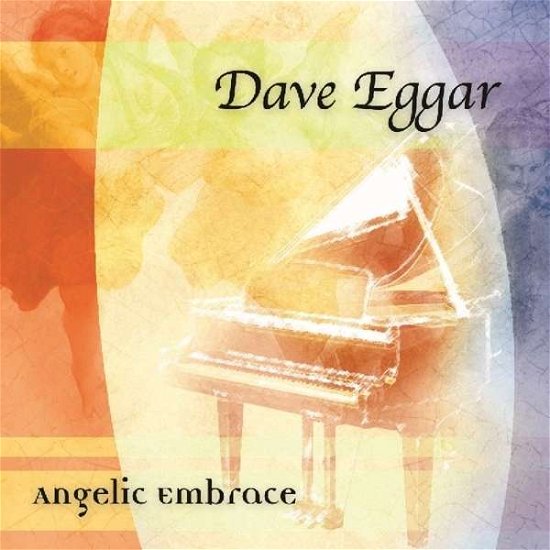 Cover for Dave Eggar · Angelic Embrace (CD) (2008)
