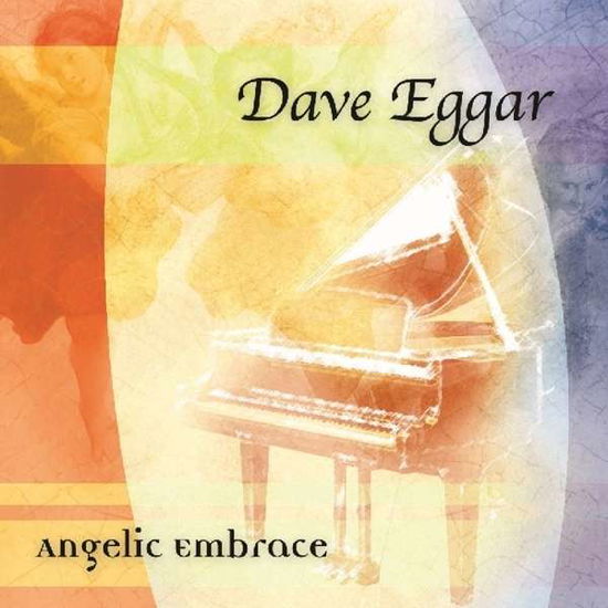 Cover for Dave Eggar · Angelic Embrace (CD) (2008)