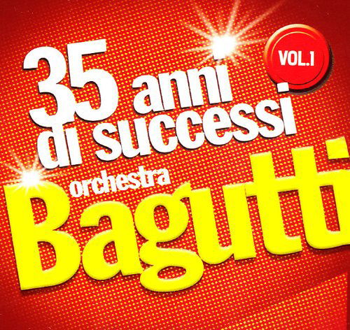 Cover for Orchestra Bagutti · 35 Anni Di Successi 1 (CD) (2013)