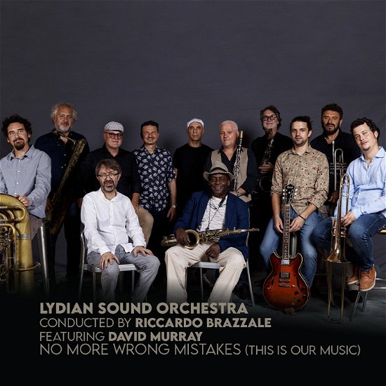 Cover for Lydian Sound Orchestra · No More Wrong Mistakes (This Is Our Music) (CD) (2022)