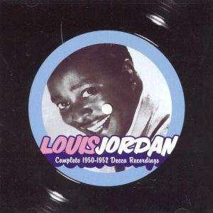 Cover for Louis Jordan · Complete 1950-1952 Decca Recordings [ (CD)
