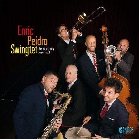 Cover for Enric -Swingtet- Peidro · Keep That Swingin' Your Soul (CD) (2021)