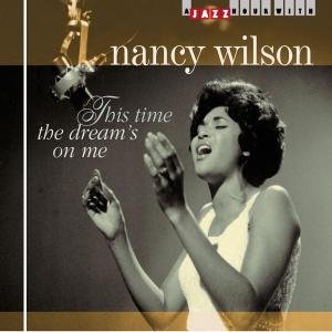 Cover for Nancy Wilson · This Time the Dream's on Me (CD) (2011)