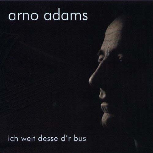 Cover for Arno Adams · Ich Weit Desse D'r Bus (CD) (2004)
