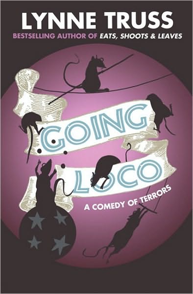 Cover for Lynne Truss · Going Loco (Paperback Book) (2010)