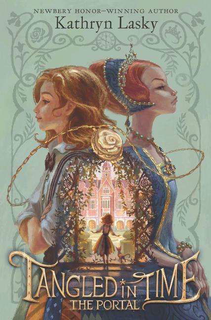 Cover for Kathryn Lasky · Tangled in Time: The Portal (Paperback Book) (2019)