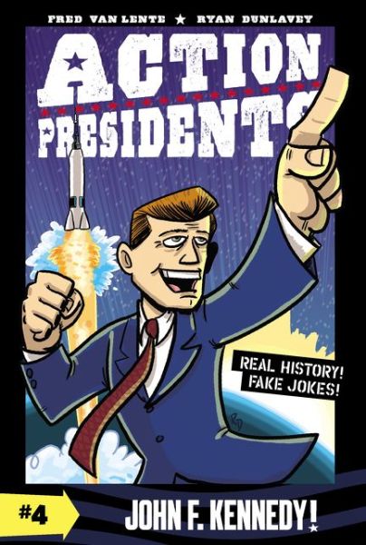 Cover for Fred Van Lente · Action Presidents #4: John F. Kennedy! - Action Presidents (Paperback Book) (2020)