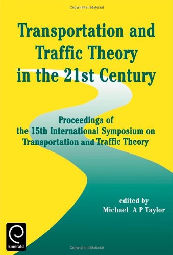 Cover for M.a.p. Taylor · Transportation and Traffic Theory in the 21st Century: Proceedings of the 15th International Symposium on Transportation and Traffic Theory, Adelaide, Australia, 16-18 July 2002 (Hardcover Book) (2002)