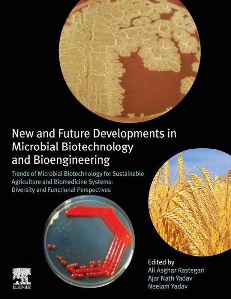 Cover for New and Future Developments in Microbial Biotechnology and Bioengineering: Trends of Microbial Biotechnology for Sustainable Agriculture and Biomedicine Systems: Diversity and Functional Perspectives (Paperback Book) (2020)
