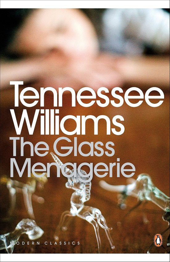 Cover for Tennessee Williams · The Glass Menagerie - Penguin Modern Classics (Paperback Bog) (2009)