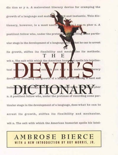 Cover for Ambrose Bierce · The Devil's Dictionary (Hardcover Book) (1999)
