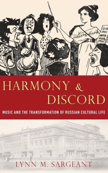 Harmony & Discord Music & the Transforma - Lynn M. Sargeant - Bücher - Oxford University Press Inc - 9780199735266 - 3. Februar 2011