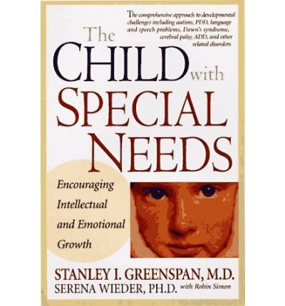 Cover for Serena Wieder · The Child With Special Needs: Encouraging Intellectual and Emotional Growth (Gebundenes Buch) (1998)