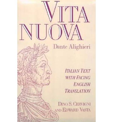 Cover for Dante Alighieri · Vita nuova: Italian Text with Facing English Translation (Paperback Book) [New edition] (1995)