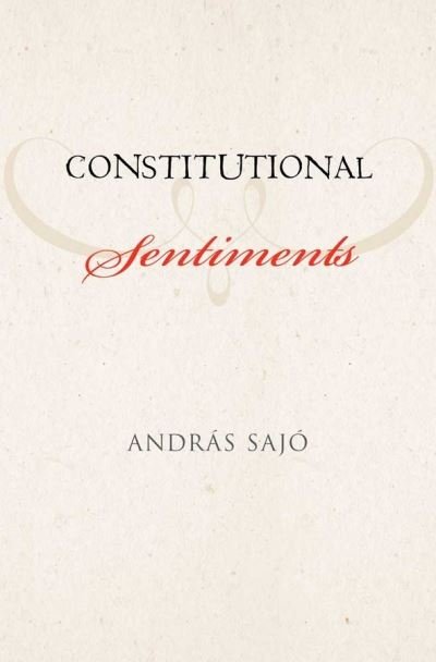 Cover for Andras Sajo · Constitutional Sentiments (Hardcover Book) (2011)