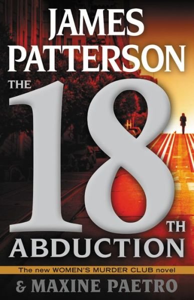 Cover for James Patterson · The 18th Abduction (Women's Murder Club) (Book) (2019)