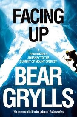 Cover for Bear Grylls · Facing Up: A Remarkable Journey to the Summit of Mount Everest (Paperback Bog) (2011)