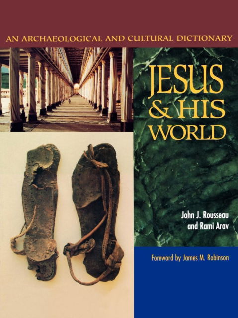 Cover for John J. Rousseau · Jesus and His World : An Archaeological and Cultural Dictionary (Paperback Book) [New ed edition] (2015)