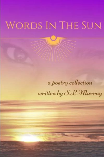 Cover for Sosunya Murray · Words in the Sun (Book) (2018)