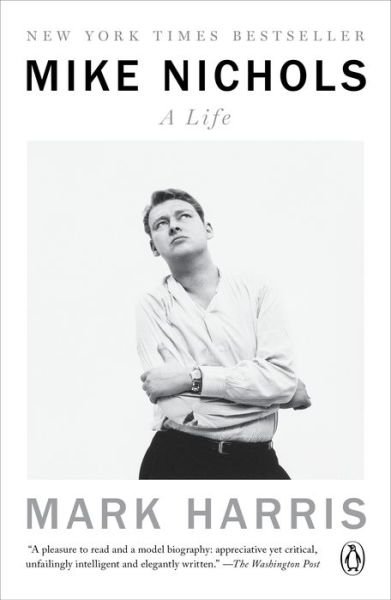 Cover for Mark Harris · Mike Nichols: A Life (Taschenbuch) (2022)