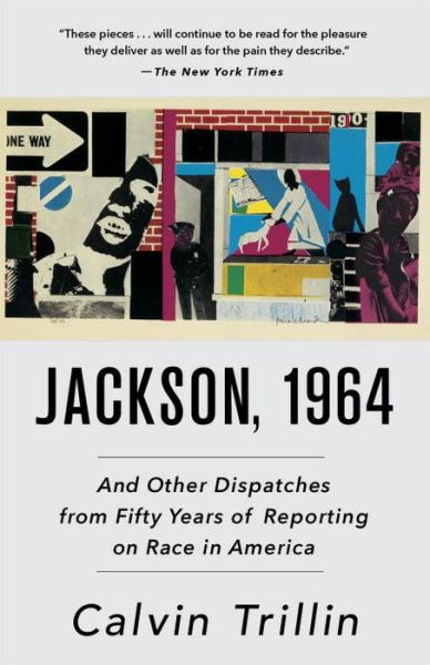 Cover for Calvin Trillin · Jackson, 1964: And Other Dispatches from Fifty Years of Reporting on Race in America (Paperback Book) (2017)