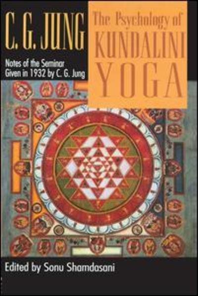 Cover for C.G. Jung · The Psychology of Kundalini Yoga: Notes of the Seminar Given in 1932 (Gebundenes Buch) (1996)
