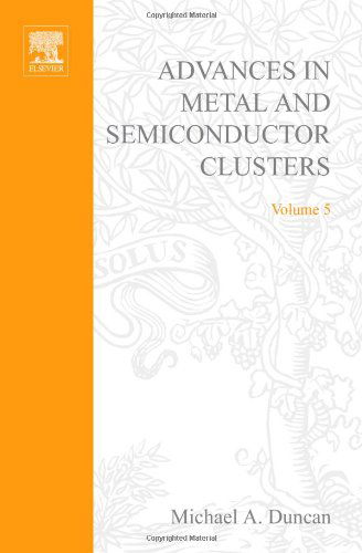 Cover for Duncan, M.A. (Department of Chemistry, University of Georgia, Athens, Georgia, 30602,  USA) · Advances in Metal and Semiconductor Clusters: Metal Ion Solvation and Metal-Ligand Interactions - Advances in Metal and Semiconductor Clusters (Hardcover Book) (2001)