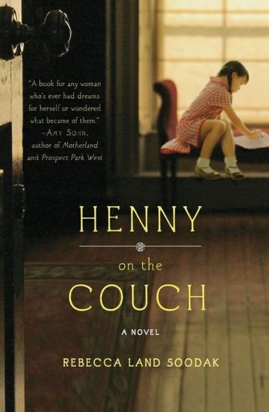 Henny on the Couch - Rebecca Land Soodak - Livros - Little, Brown & Company - 9780446574266 - 3 de maio de 2012