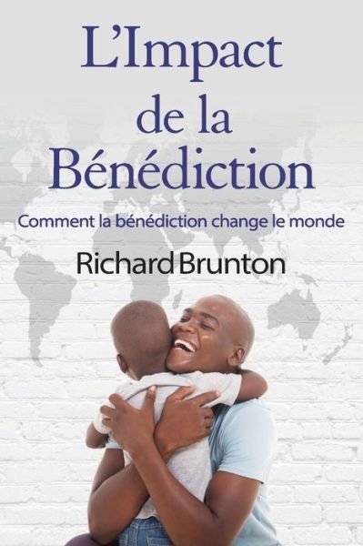 Cover for Richard Brunton · L'Impact de la Benediction (Taschenbuch) (2022)