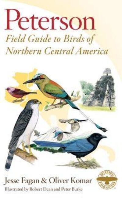 Cover for Fagan Jesse Fagan · Peterson Field Guide to Birds of Northern Central America - Peterson Field Guides (Paperback Book) (2016)