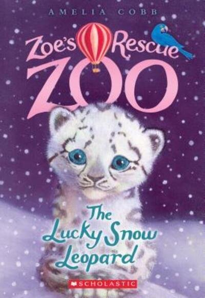 Cover for Cobb, Amelia (Children's author) · The lucky snow leopard (Book) (2016)