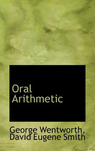 Cover for George Wentworth · Oral Arithmetic (Paperback Book) (2008)