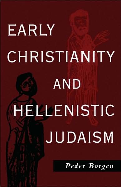 Cover for Peder Borgen · Early Christianity and Hellenistic Judaism (Pocketbok) [New edition] (1998)