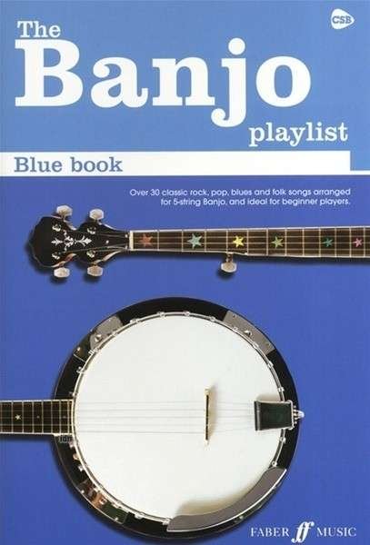 Cover for Faber Music Ltd · The Banjo Playlist: Blue Book (Paperback Book) (2012)