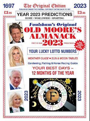 Old Moore's Almanac 2023 - Francis Moore - Książki - W Foulsham & Co Ltd - 9780572048266 - 17 czerwca 2022